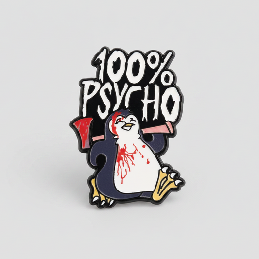 100% Psycho enamel Pin – Killer Penguin Metal Badge, 2 × 3.5 cm sarcastic humor pin