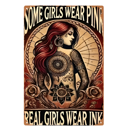 Real Girls Wear Ink Metal Sign – Tattooed Ginger Wall Art, 20×30 cm