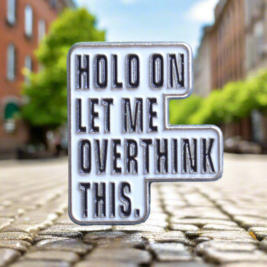 Overthinker Enamel Pin – Honest Anxiety Metal Badge