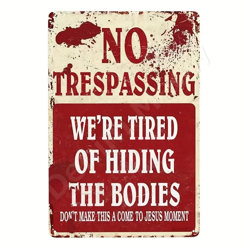 No Trespassing Metal Sign – Morbid Humor Warning Wall Art, 20×30 cm