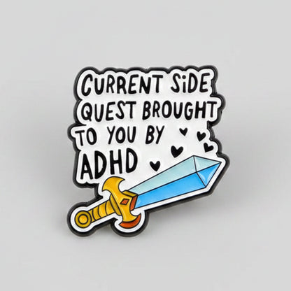 Current Side Quest Lapel Pin – ADHD Zoomie Metal Badge, 2.5 × 3 cm