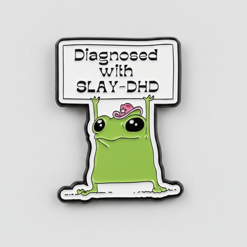 Diagnosed With Slay-DHD Lapel Pin – Frazzled Frog Metal Badge, 2.5 × 3 cm