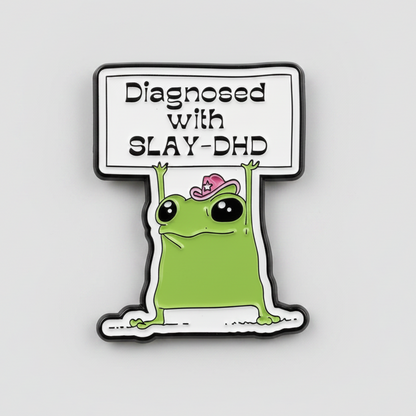 Diagnosed With Slay-DHD Lapel Pin – Frazzled Frog Metal Badge, 2.5 × 3 cm