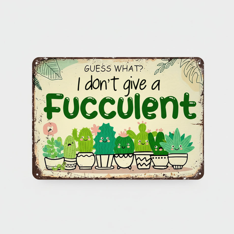 I Don't Give a Fucculent Wooden Sign – Expressive Pun Wall Art, 15×25 cm