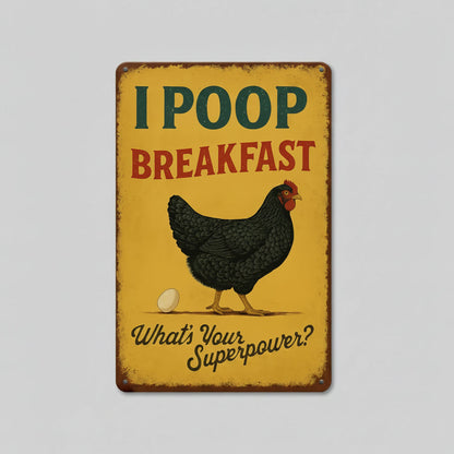 I Poop Breakfast Metal Sign – Farmyard Humor Wall Art, 20 × 30 cm