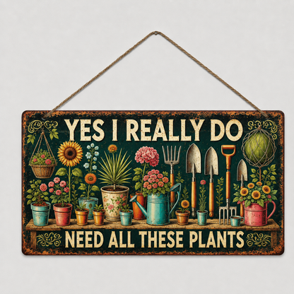 I Really Do Need All These Plants Wooden Sign – Plant Lover Wall Art, 10×20 cm