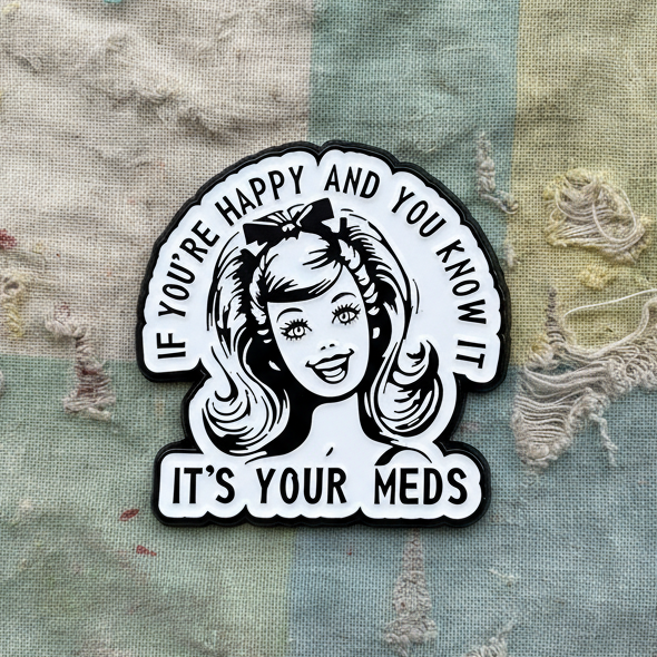 If You’re Happy and You Know It Lapel Pin – Dark Humor Retro Metal Badge, 3 × 3 cm