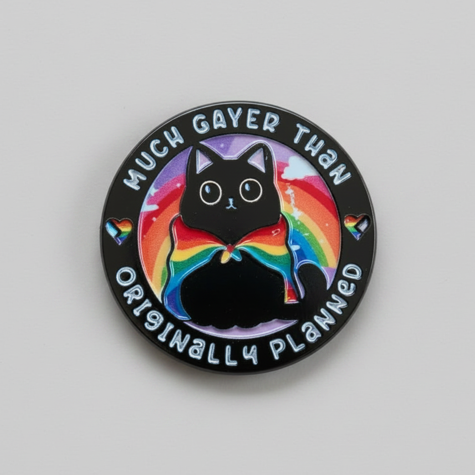 Much Gayer Than Originally Planned Lapel Pin – Pride Cat Metal Badge, 3 × 3 cm