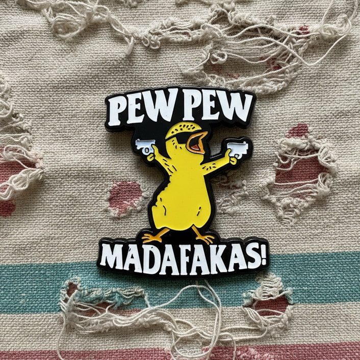 Pew Pew Madafakas Lapel Pin – Cheeky Chick Metal Badge, 3 × 2.7 cm