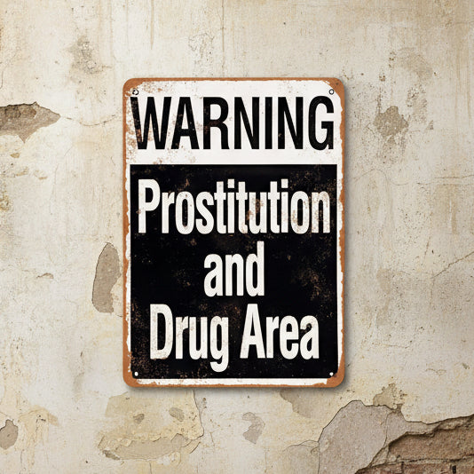 Prostitution & Drug Area Wooden Sign – Vintage Street Humor Wall Art, 13×20 cm